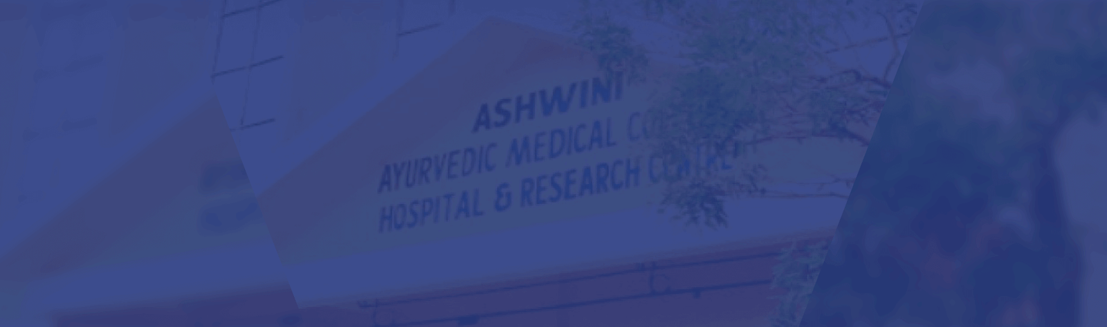 Ashwini Ayurvedic Medical College and Research Centre