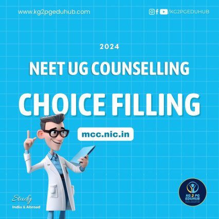 MCC NEET UG Counselling : Choice Filling 2024